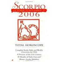 Total Horoscope Scorpio 2006