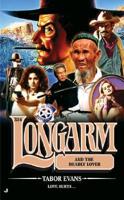 Longarm and the Deadly Lover