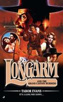 Longarm and the Grand Canyon Murders