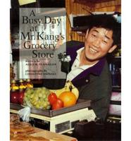 A Busy Day at Mr. Kang's Grocery Store