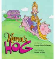 Nana's Hog