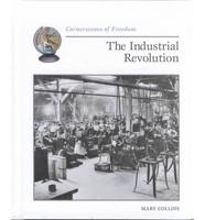 The Industrial Revolution