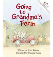 Going to Grandma's Farm