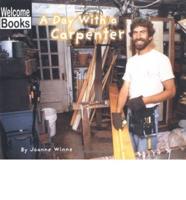 A Day With a Carpenter