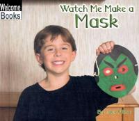 Watch Me Make a Mask