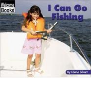 I Can Go Fishing