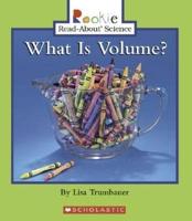 What Is Volume? (Rookie Read-About Science: Physical Science: Previous Editions)