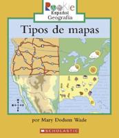 Tipos De Mapas / Types of Maps
