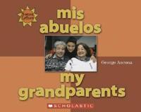 Mis Abuelos/my Grandparents