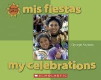 Mis Fiestas/my Celebrations
