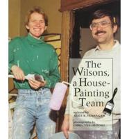 The Wilsons, a House-Painting Team