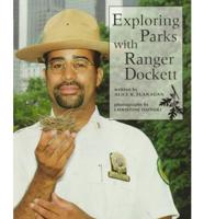 Exploring Parks With Ranger Dockett