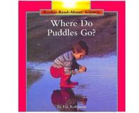 Where Do Puddles Go? (Rookie Read-About Science: Weather)