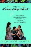 The Best of Louisa May Alcott