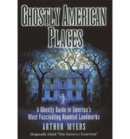 Ghostly American Places