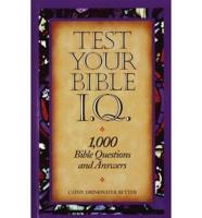 Test Your Bible I.Q