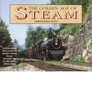 The Golden Age of Steam