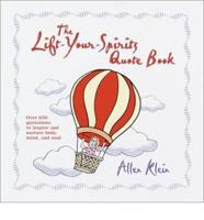 The Lift-Your-Spirits Quote Book