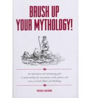 Brush Up Your Mythology!