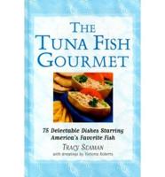 The Tuna Fish Gourmet