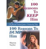 100 Reasons to Keep Him, 100 Reasons to Dump Him