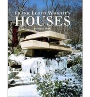 Frank Lloyd Wright's Houses