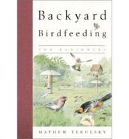 Backyard Birdfeeding for Beginners
