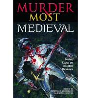 Murder Most Medieval