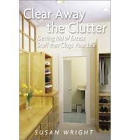 Clear Away the Clutter