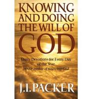 Knowing and Doing the Will of God