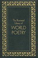 The Illustrated Library of World Poetry