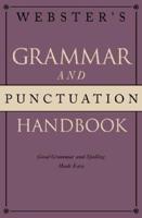 Webster's Grammar and Punctuation Handbook