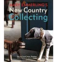 Mary Emmerling's New Country Collecting