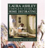 Laura Ashley Complete Guide to Home Decorating