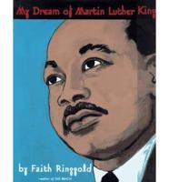 My Dream of Martin Luther King