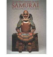 Arms & Armor of the Samurai