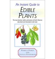 An Instant Guide to Edible Plants