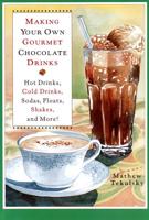Making Your Own Gourmet Chocolate Drinks