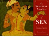 The Spiritual Traditions of Sex