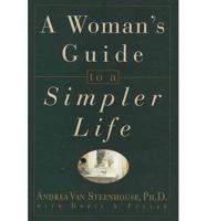 A Woman's Guide to a Simpler Life