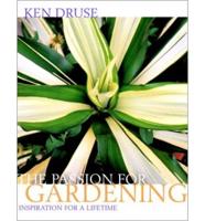 The Passion for Gardening