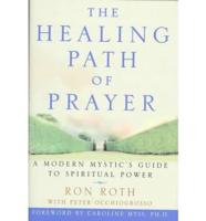 The Healing Path of Prayer