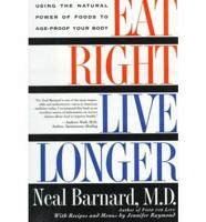 Eat Right, Live Longer