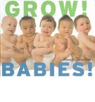 Grow! Babies!