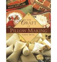 The Craft of Pillow Making
