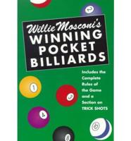 Willie Mosconi's Winning Pocket Billiards for Beginners and Advanced Players, With a Section on Trick Shots
