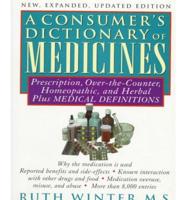 A Consumer's Dictionary of Medicines