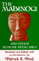 The Mabinogi, and Other Medieval Welsh Tales