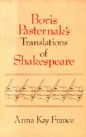 Boris Pasternak's Translations of Shakespeare