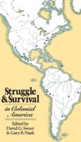 Struggle and Survival in Colonial America
